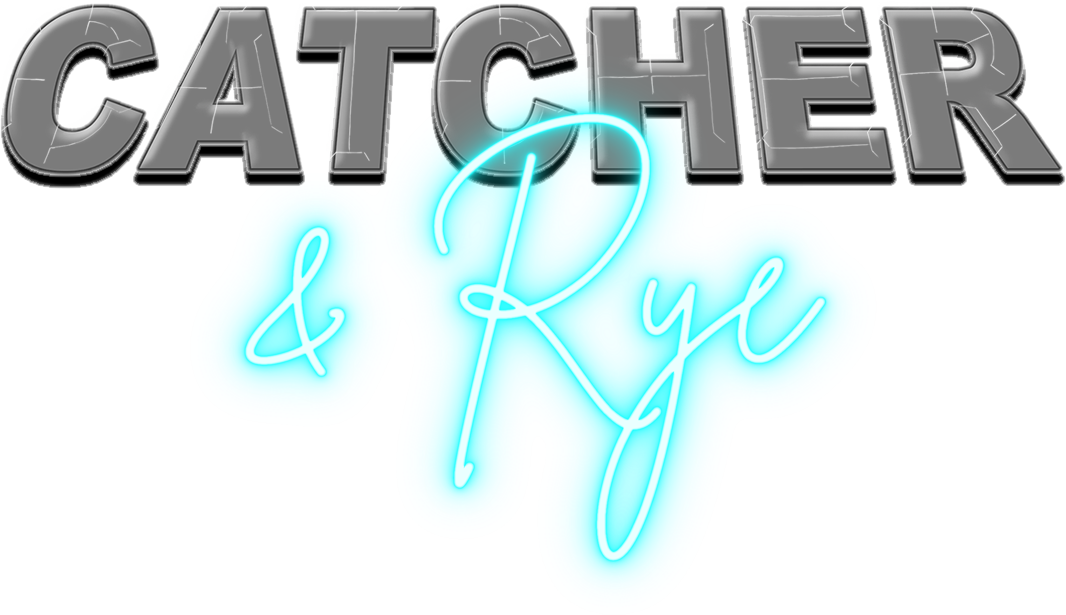 Catcher & Rye